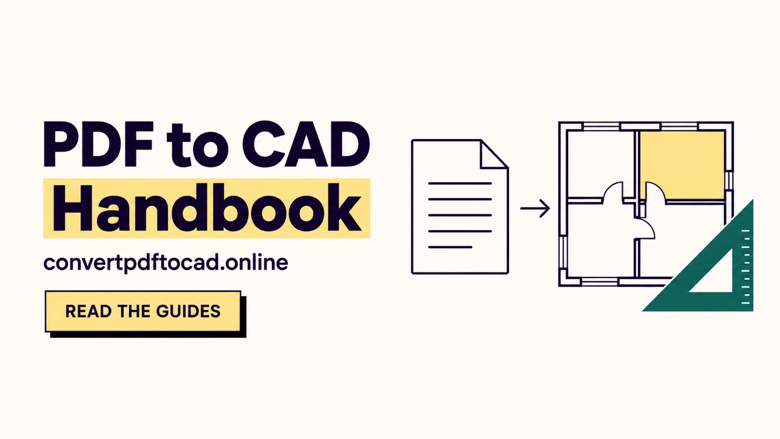 The PDF to CAD Handbook graphic with the call to action Read the guides