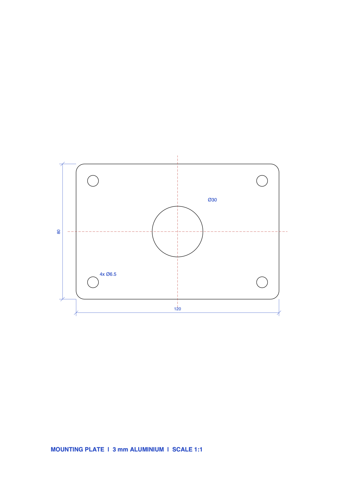Test file: machined plate drawing on A4 with a rounded rectangle, four holes, a 30 mm bore, centre lines and dimensions 120 and 80
